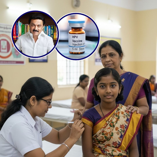  Tamil Nadu Becomes First Indian State to Roll Out Free Cancer Vaccine (HPV) for Young Girls